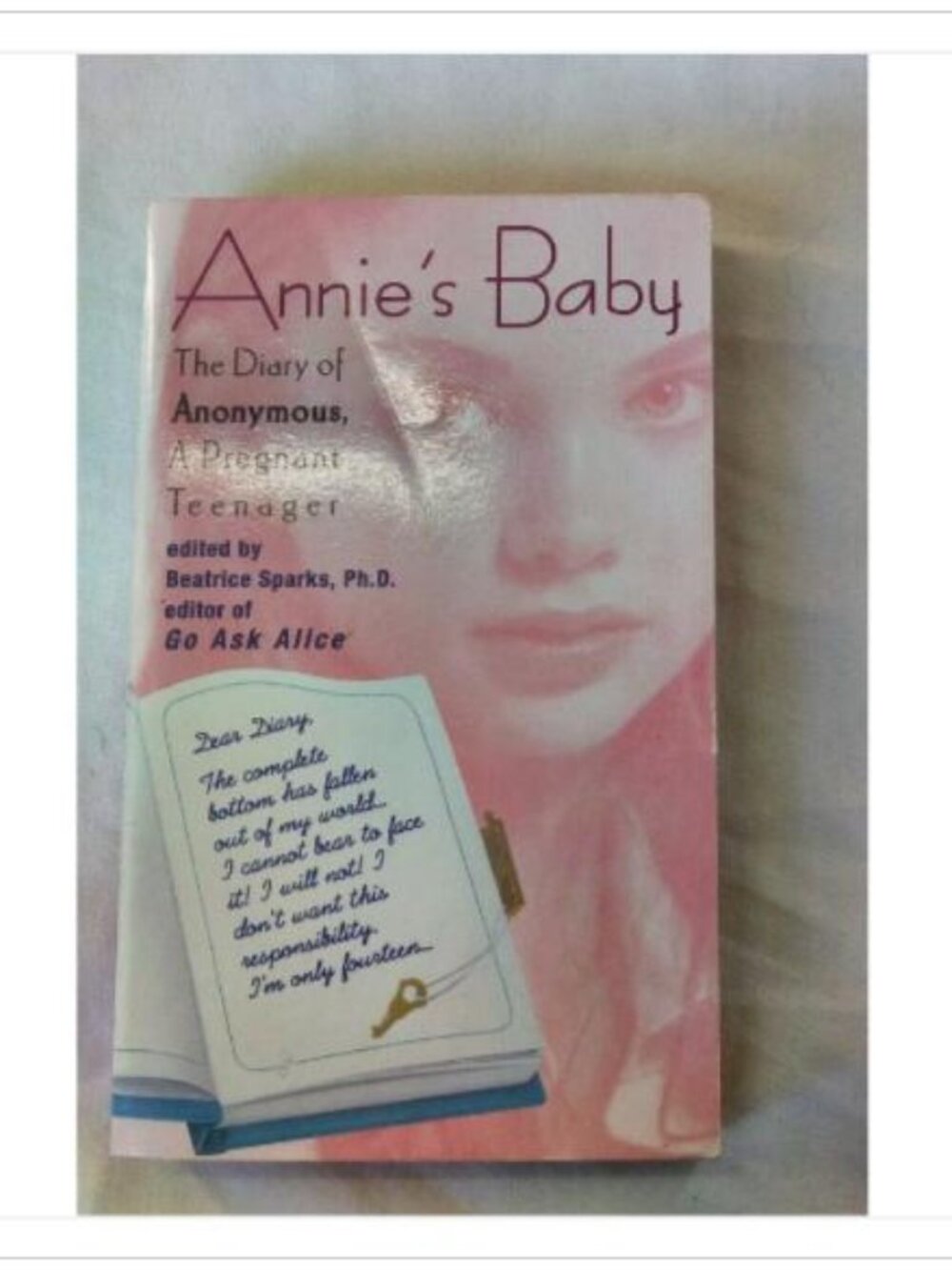 Annie's Baby The Diary of Anonymous A Pregnant Teenager Avon Books 1998 PB
